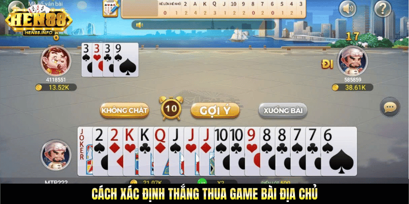 Cách xác định thắng thua game bài địa chủ