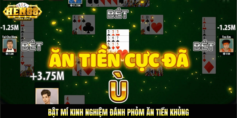 bật mí kinh nghiệm chơi phỏm