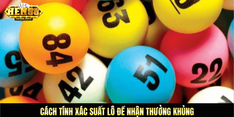 cách tính xác suất lô đề