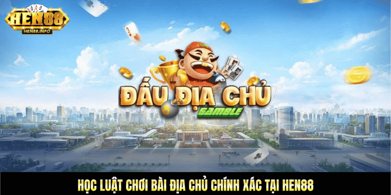 Học luật chơi bài địa chủ