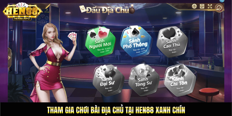 Tham gia chơi bài địa chủ tại Hen88 xanh chín, luật chơi bài địa chủ