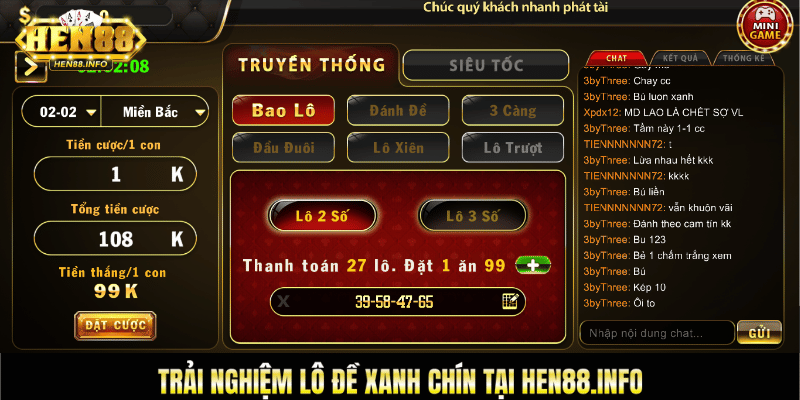 Trải nghiệm lô đề xanh chín tại Hen88.info